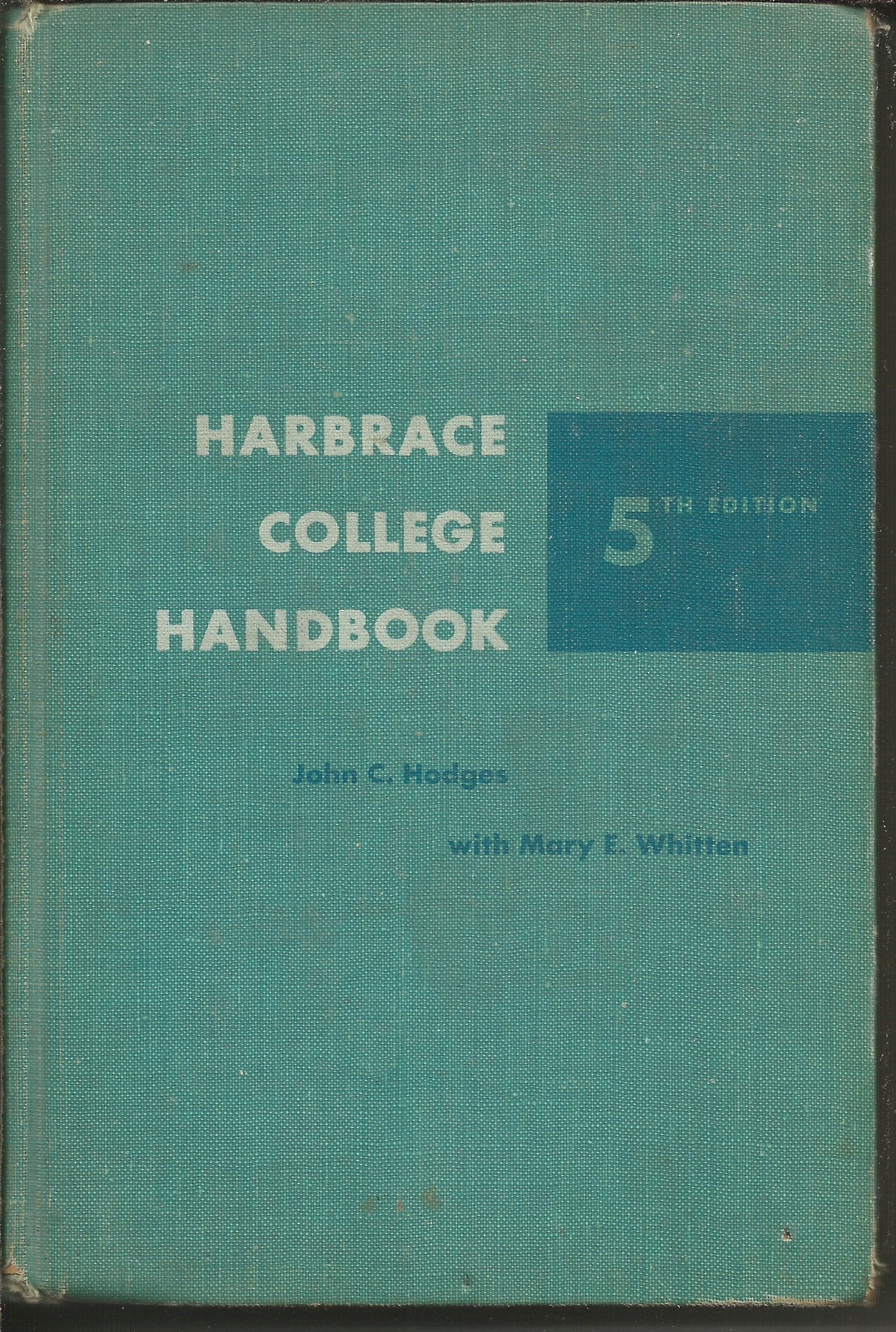 Hodge's Harbrace College Handbook Media & Communication
