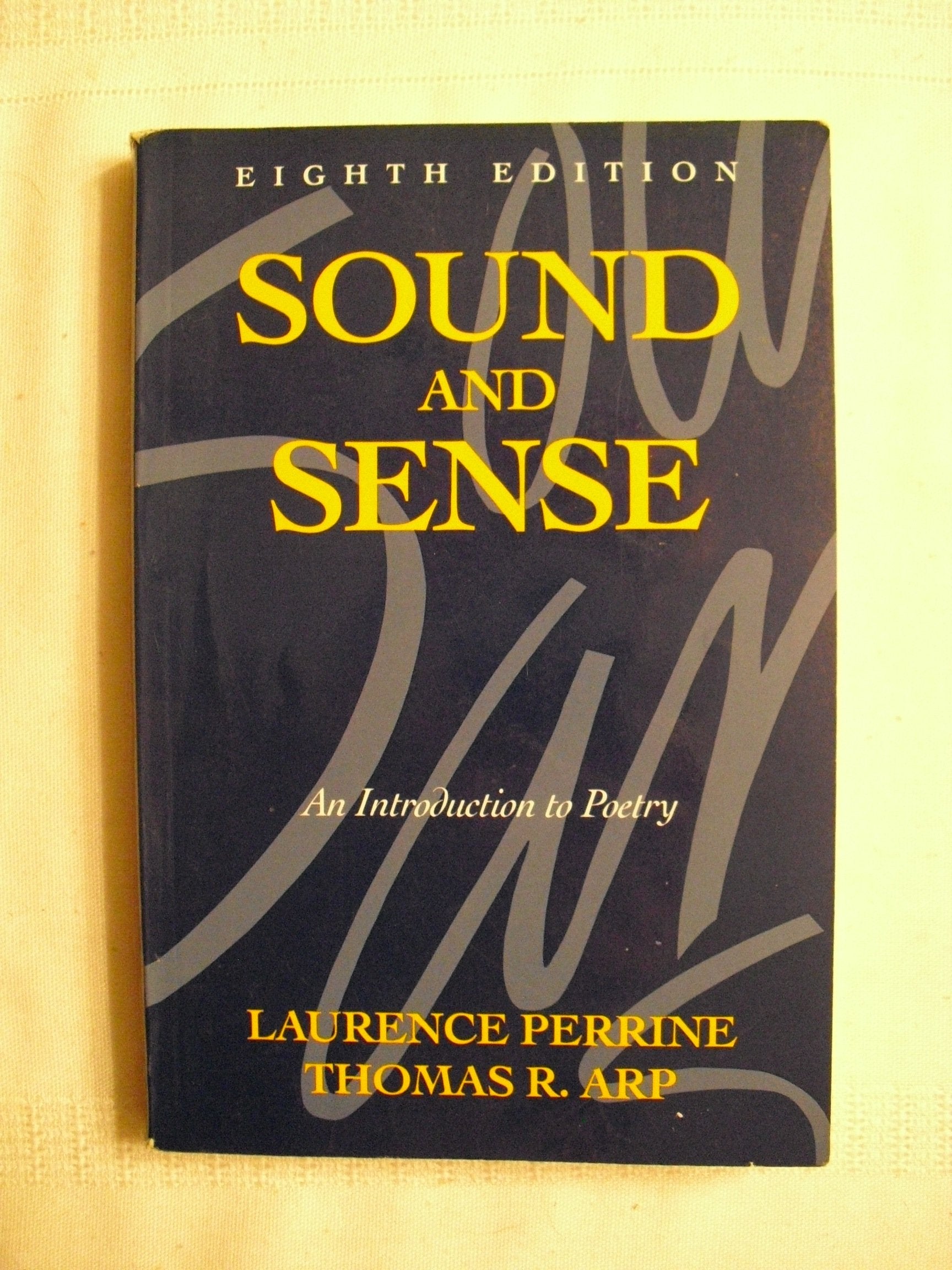 Sound and Sense: An Introduction to Poetry Poetry