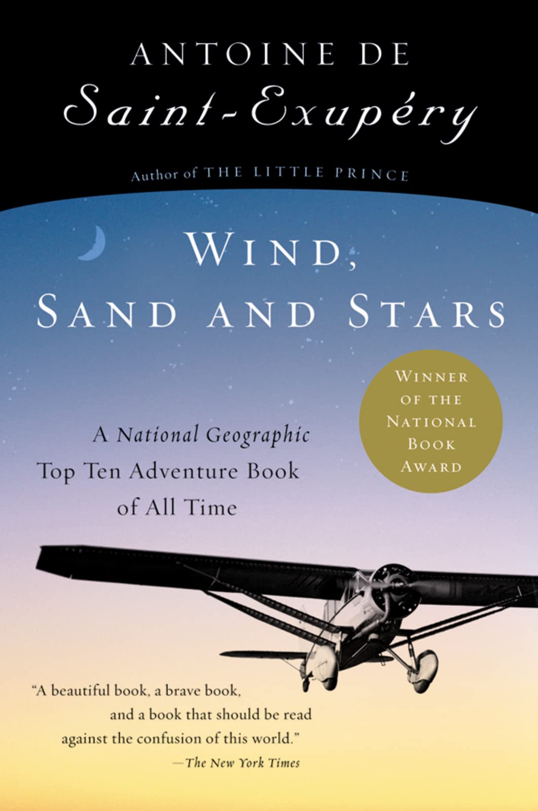 Wind, Sand and Stars (Harvest Book): A Poetic Story of Flight, Adventure, and the Beauty of the Natural World Philosophy