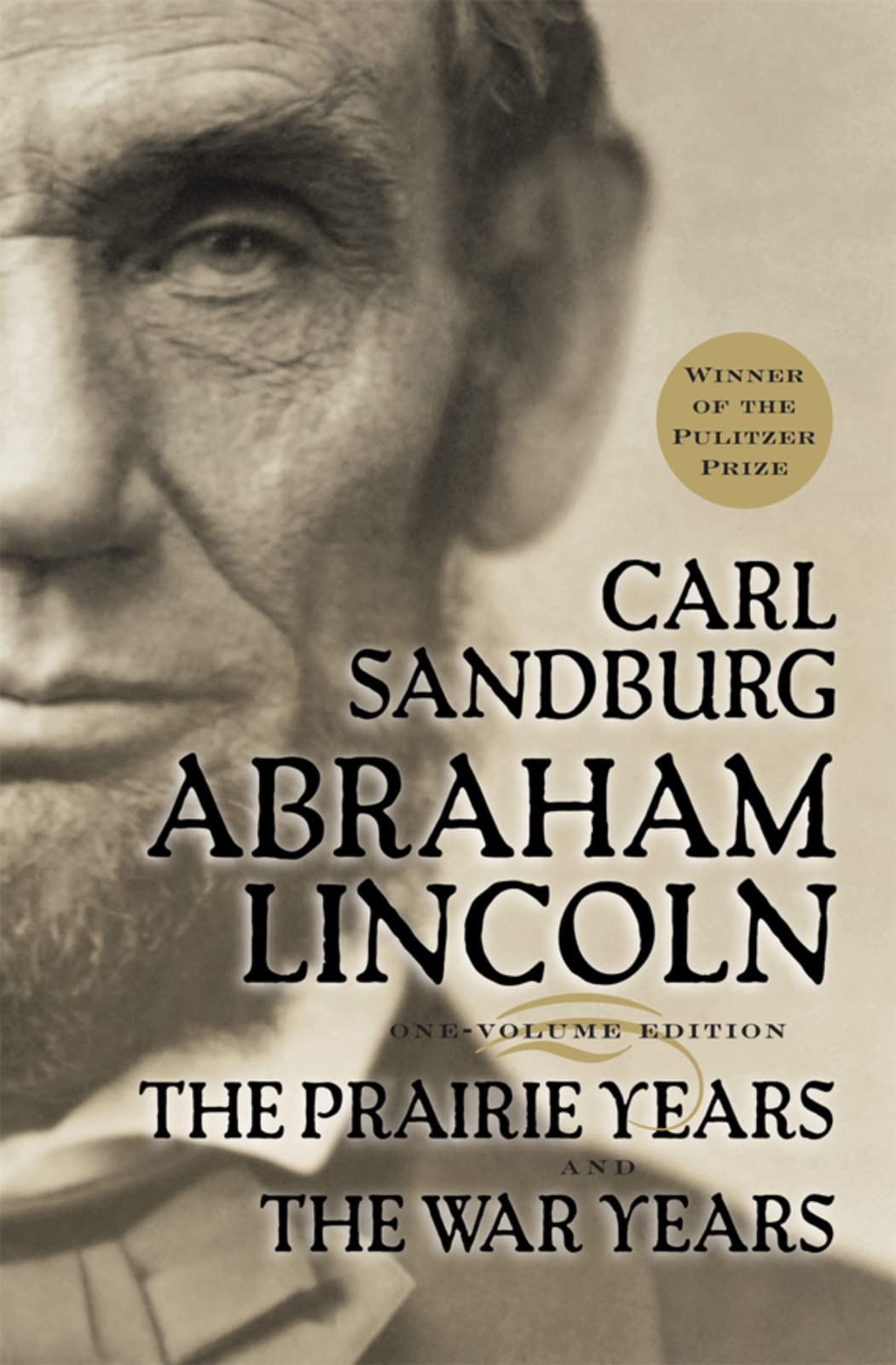 Abraham Lincoln: The Prairie Years and The War Years book