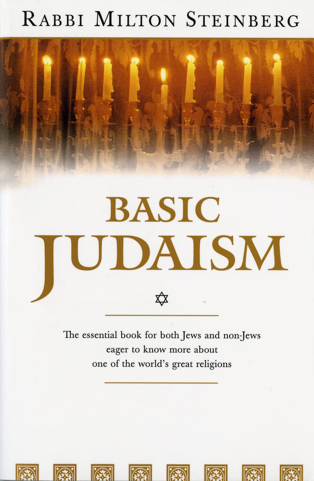 Basic Judaism (Harvest Book.): An Essential and Elegant Exploration of Faith, Practices, and the Torah Philosophy