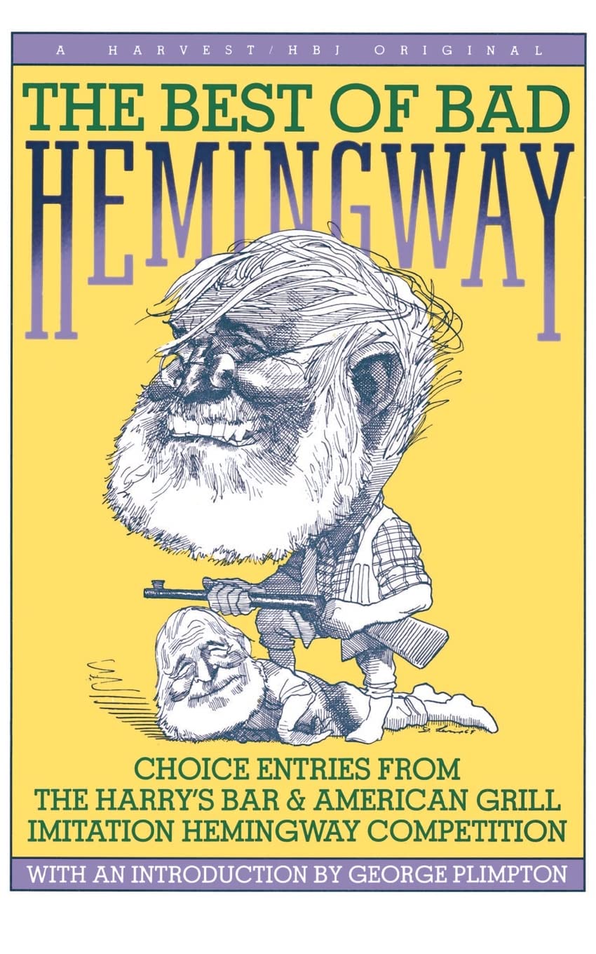 The Best of Bad Hemingway Humour & Satire