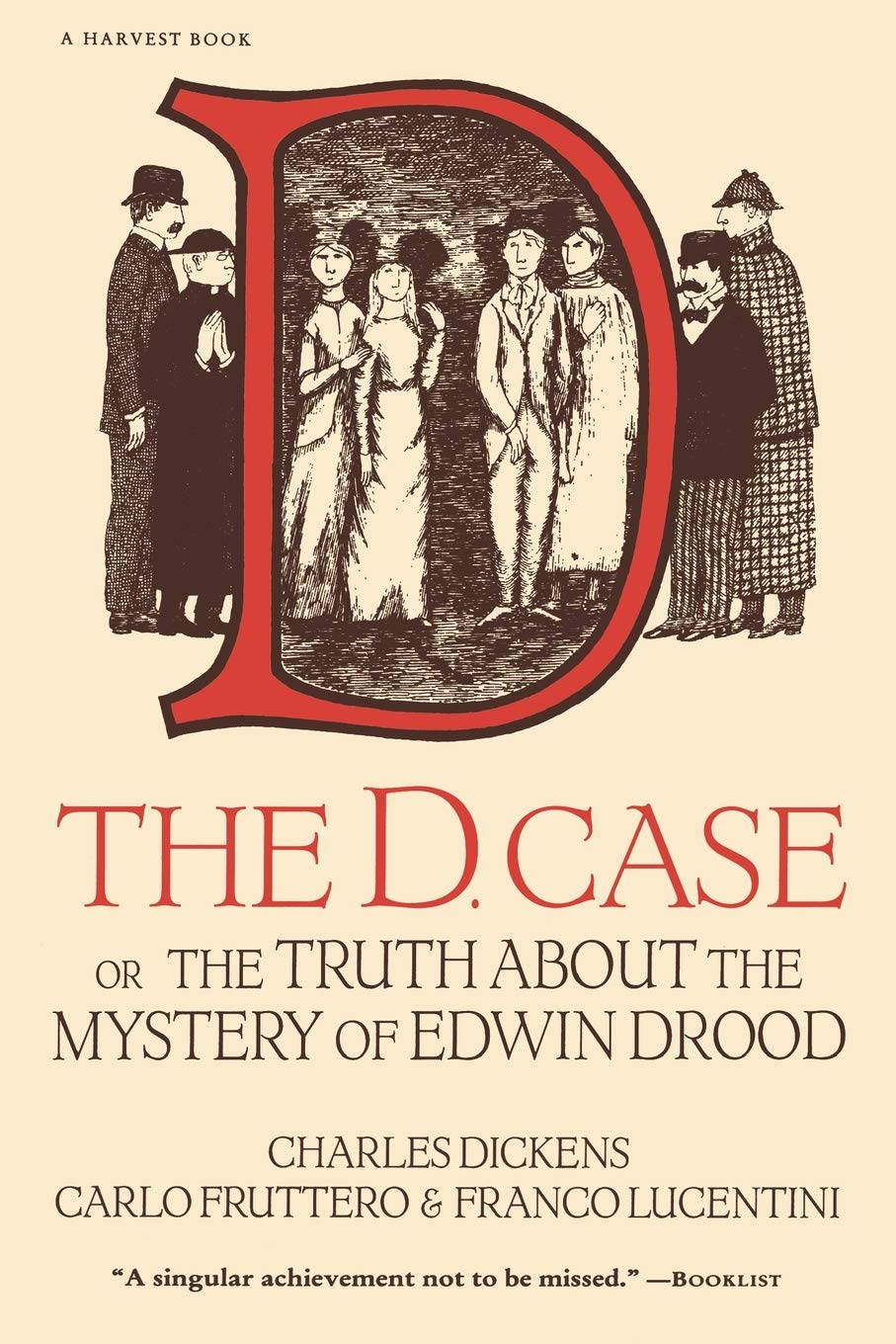The D. Case: Or The Truth About The Mystery Of Edwin Drood (Helen and Kurt Wolff Books) Contemporary literature