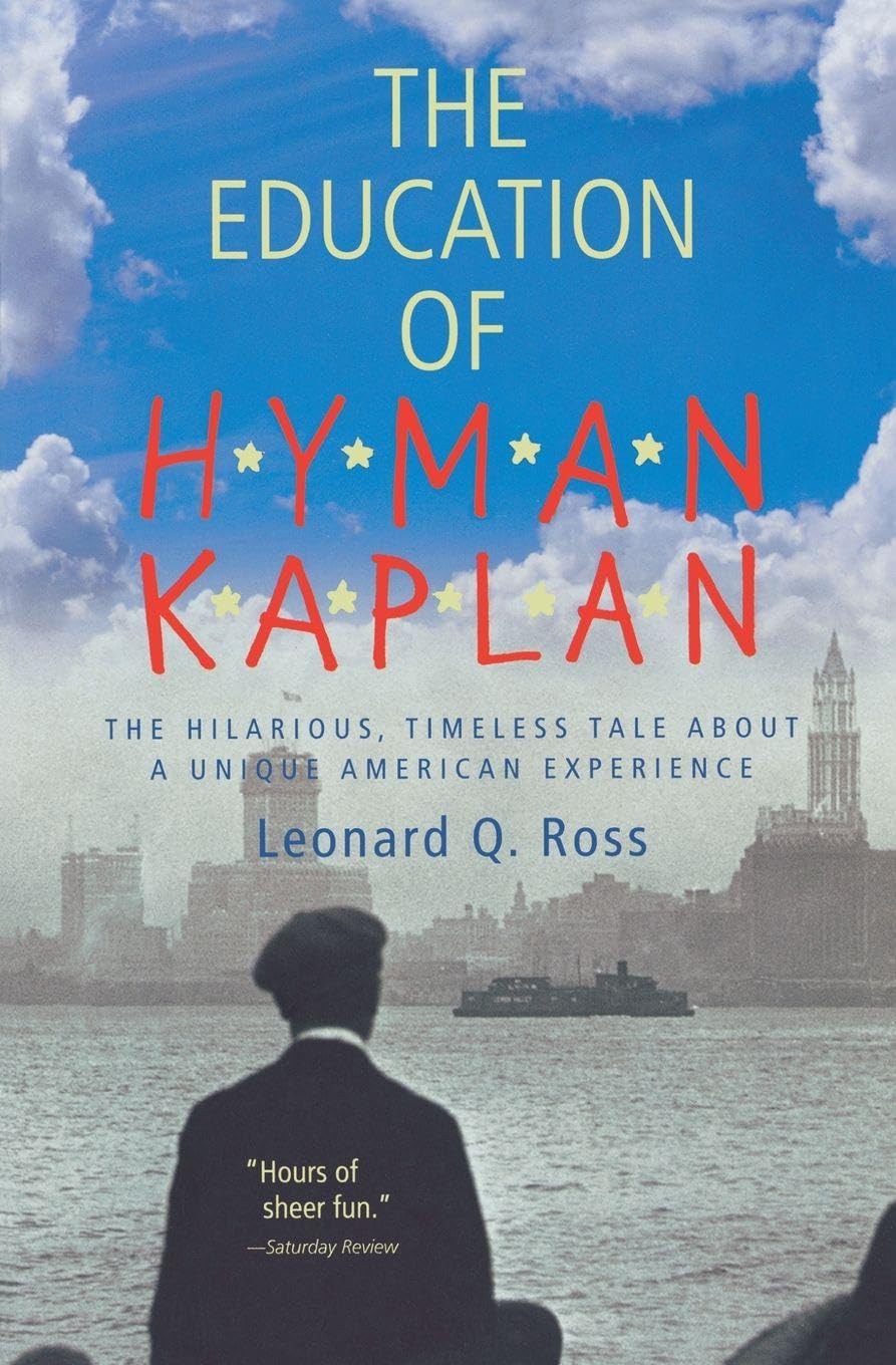 Education Of Hyman Kaplan Pa: Classic Funny Short Stories – A Satire of Language and Laughter (Harvest Book) LGBTQ+