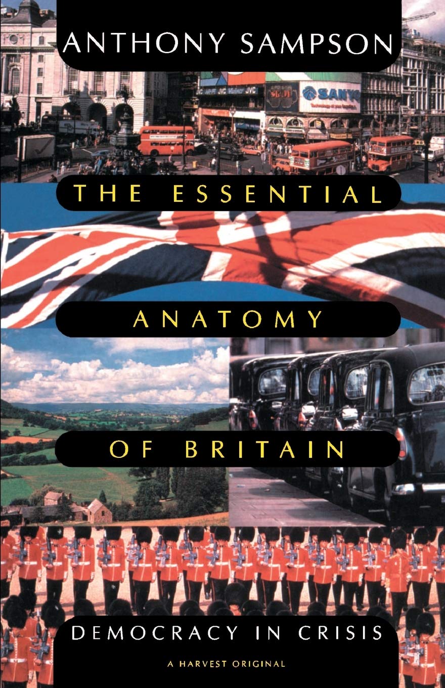 Essential Anatomy Of Britain: Democracy In Crisis Law