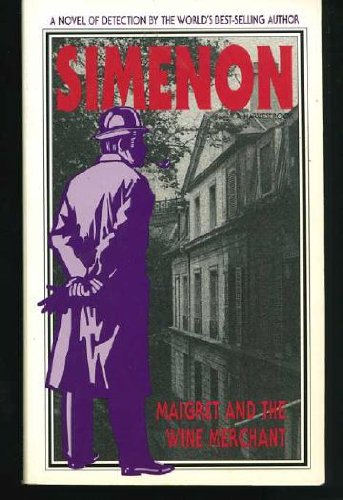 Maigret and the Wine Merchant (Helen & Kurt Wolff Book) Crime & Thrillers