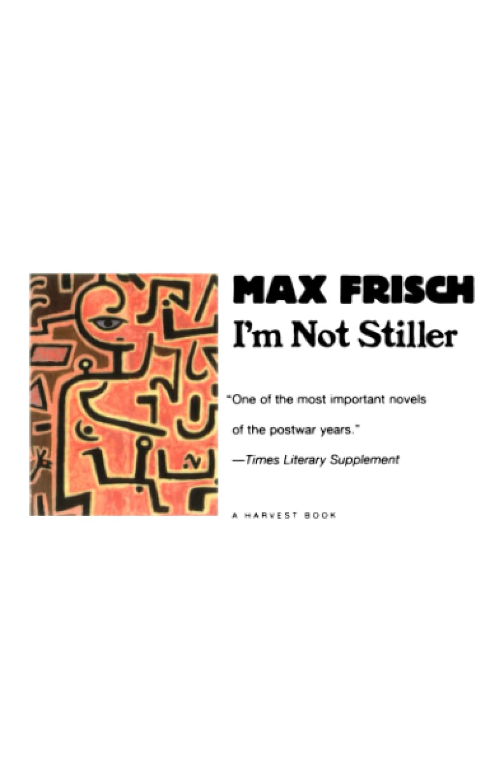 Product Image: Im Not Stiller (A Harvest Book)