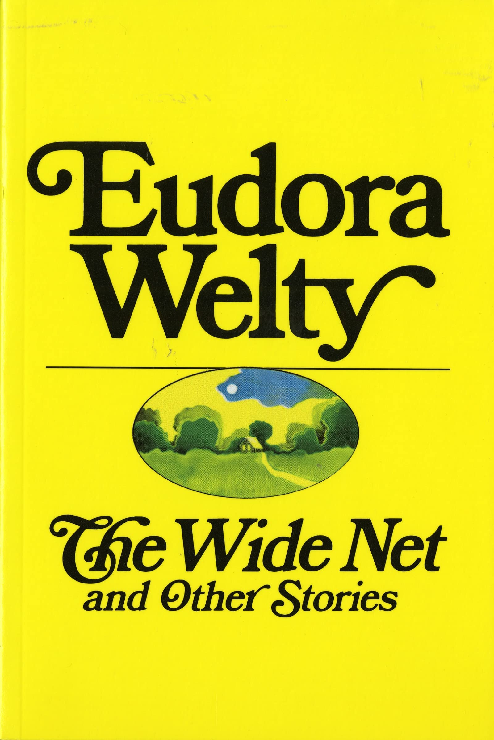 Wide Net And Other Stories Pa: Classic Short Stories from the American South and Mississippi's Natchez Trace (A Harvest Book, Hb278) Contemporary literature Books