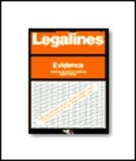 Legalines: Evidence : Adaptable to Eighth Edition of Sutton Casebook Books