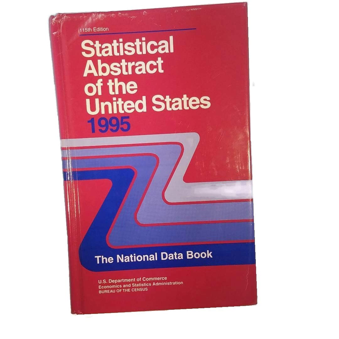Statistical Abstracts of U. S. 1995 Social Sciences
