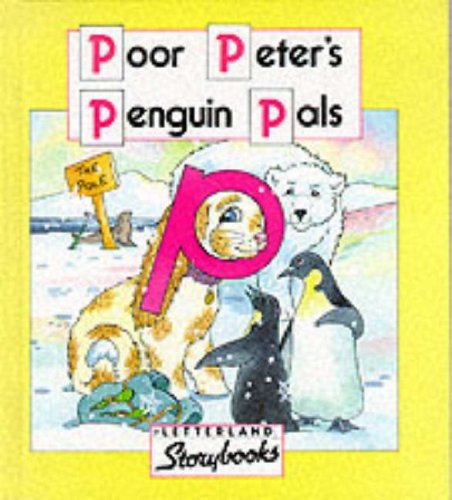 Poor Peter's Penguin Pals (Letterland Storybooks) Novels & Short Stories