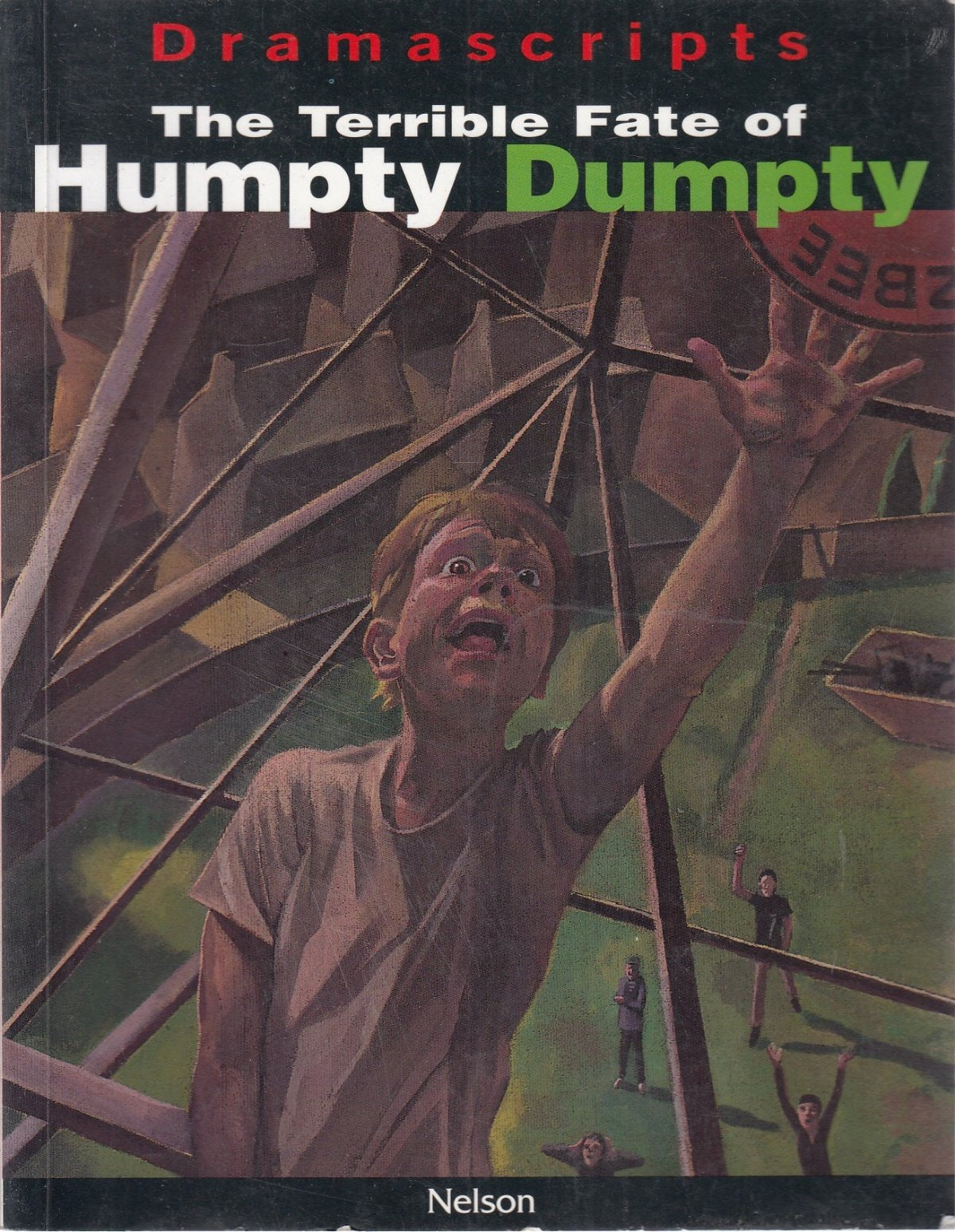 Dramascripts: The Terrible Fate of Humpty Dumpty Professional & Reference Books