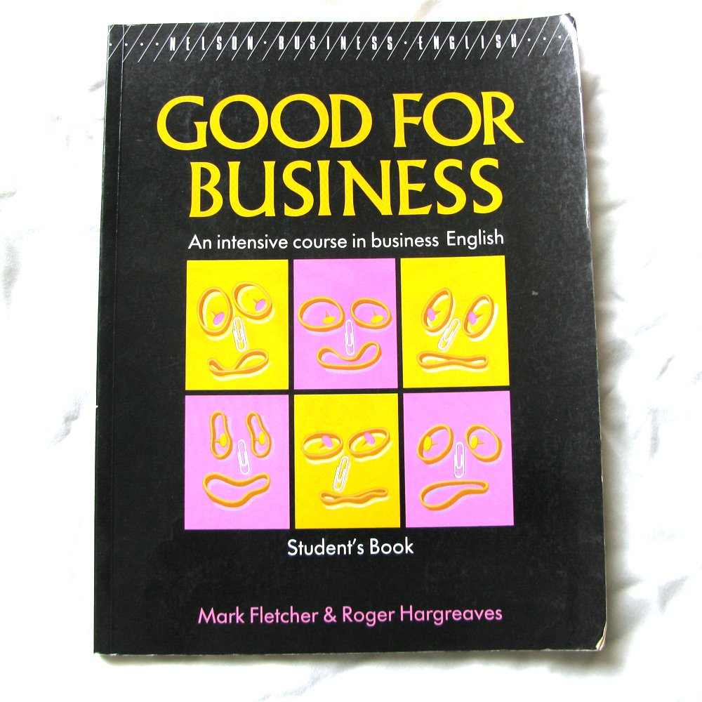 Good for Business: Students Book and Teachers Guide Business, Finance & Career