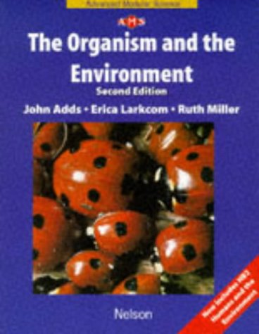 The Organism and Environment (Nelson Advanced Modular Science) Natural Sciences Books