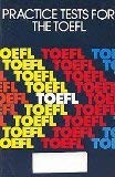 Practice Tests for the Test of English as a Foreign Language book