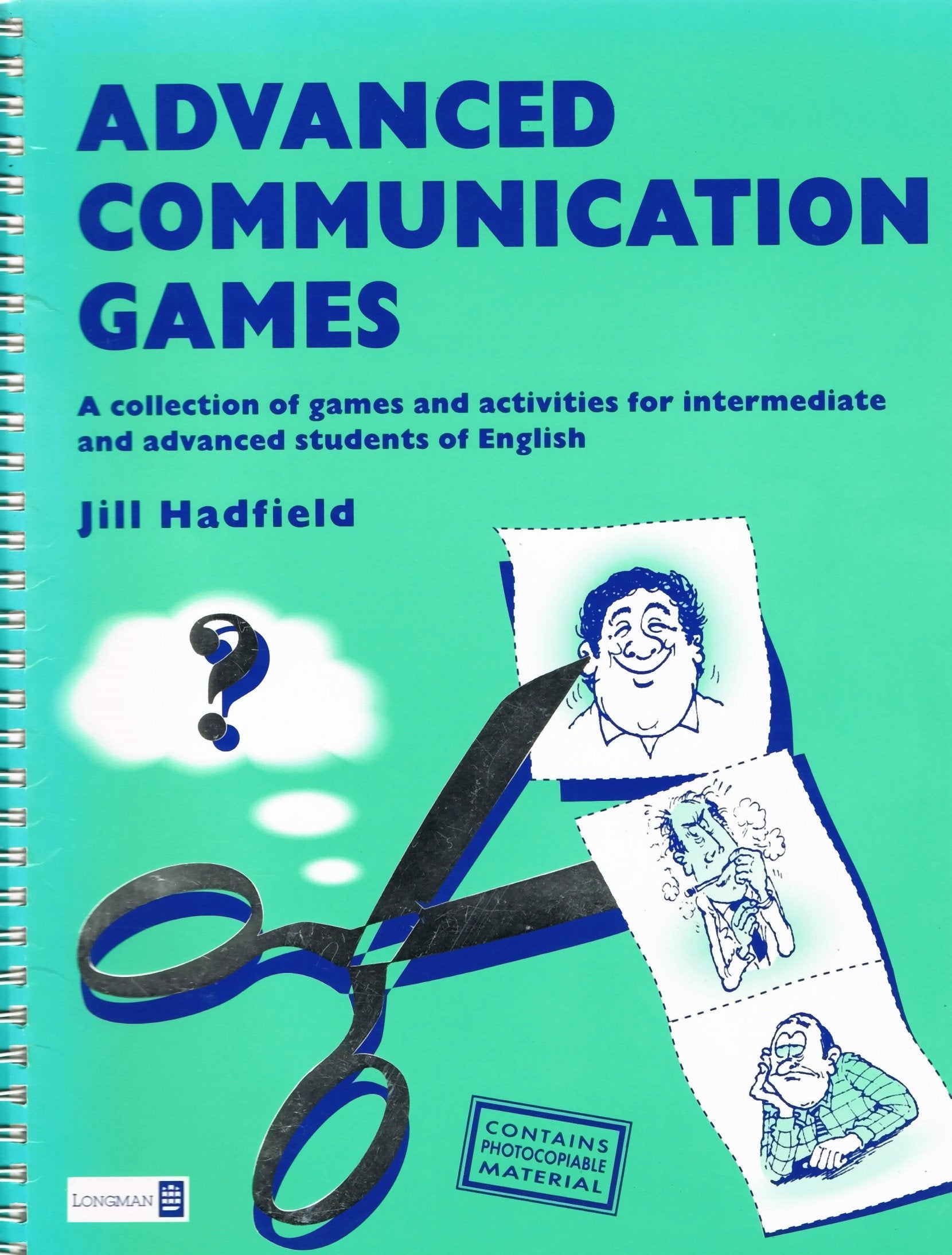 Advanced Communication Games. (Teachers Resource Materials) Foreign Languages ​​& Dictionaries