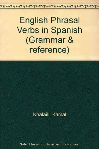 English Phrasal Verbs in Spanish (Grammar & reference) Foreign Languages ​​& Dictionaries