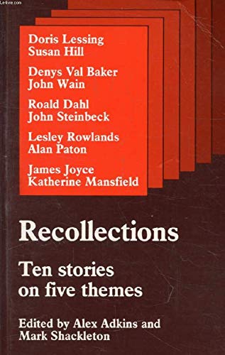 Recollections: Ten Short Stories on Five Themes (Nelson skills programme - reading skills) Foreign Languages ​​& Dictionaries