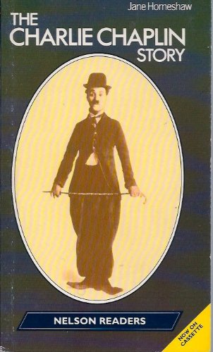 Charlie Chaplin Story (Nelson Graded Readers) Foreign Languages ​​& Dictionaries