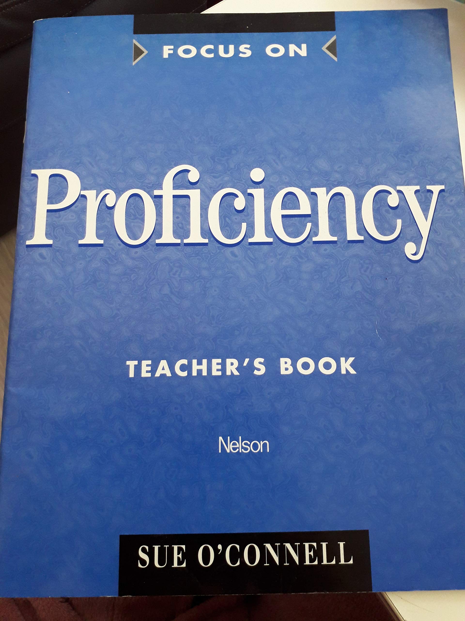 Focus On Proficiency Teachers Book Teachers Book Foreign Languages ​​& Dictionaries
