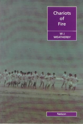 Chariots of Fire: Based on a screenplay by Colin Welland. Abridged and simplified by Margery Mollis (Nelson Graded Readers) Foreign Languages ​​& Dictionaries
