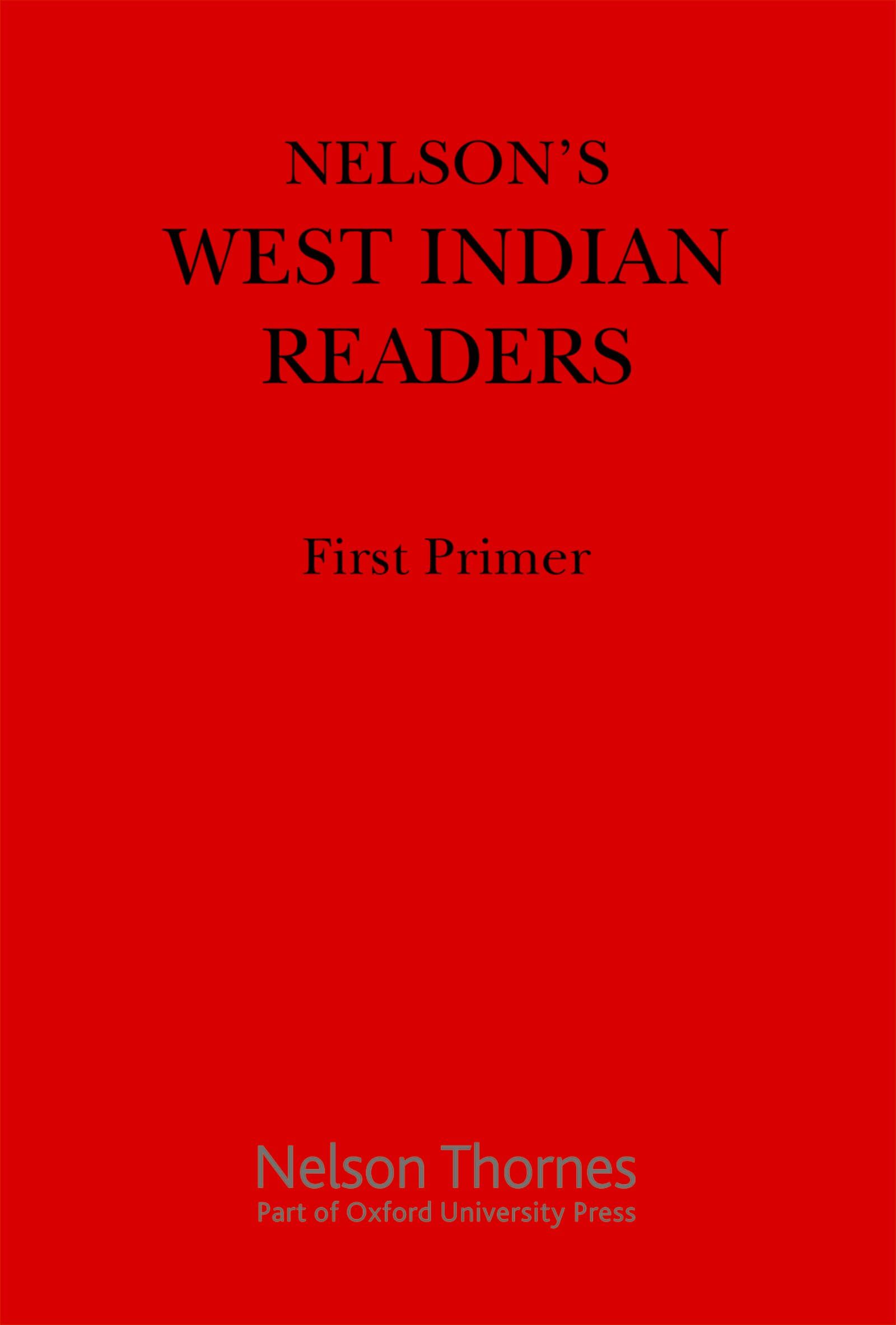 Nelson's West Indian Readers First Primer (New West Indian Readers) Foreign Languages ​​& Dictionaries