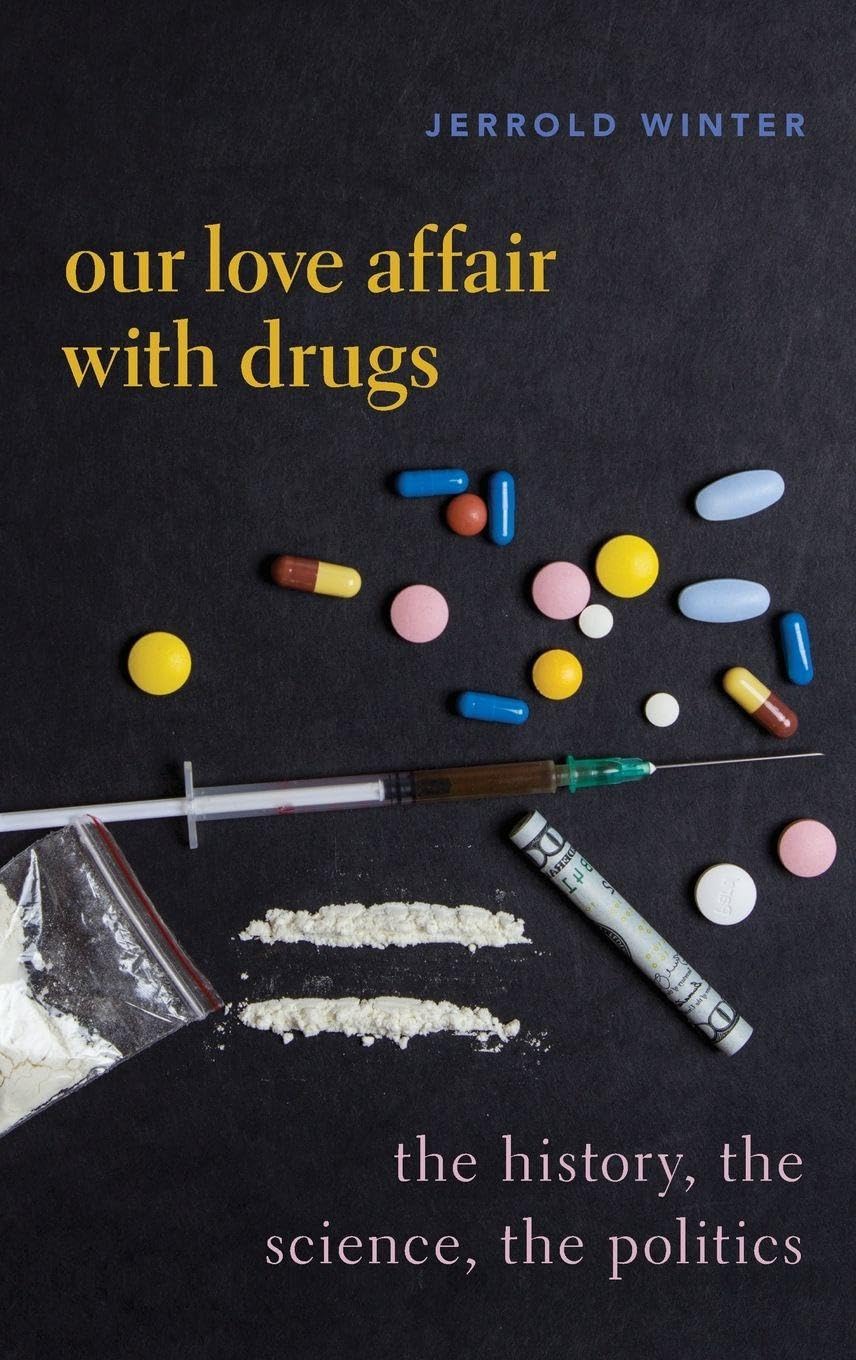 Our Love Affair with Drugs Medicine