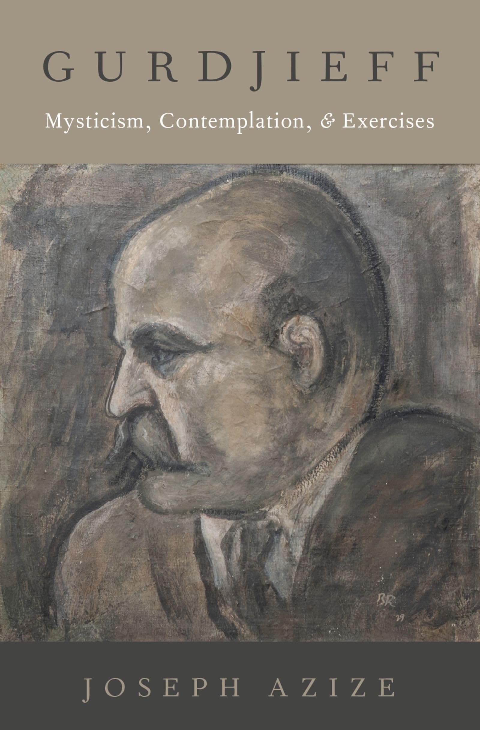 Gurdjieff: Mysticism, Contemplation, and Exercises (Oxford Studies in Western Esotericism) Memories