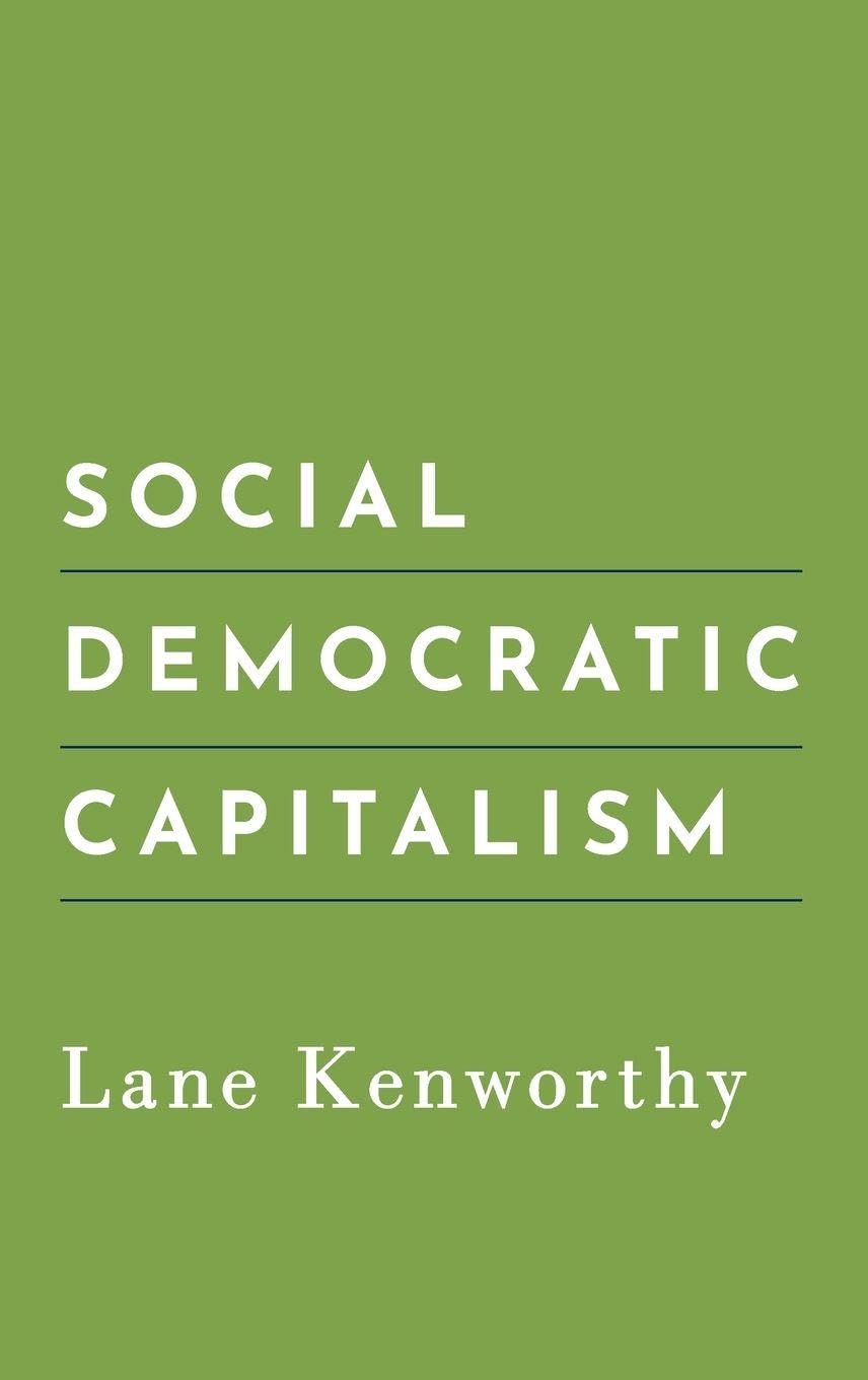 Social Democratic Capitalism Social Sciences