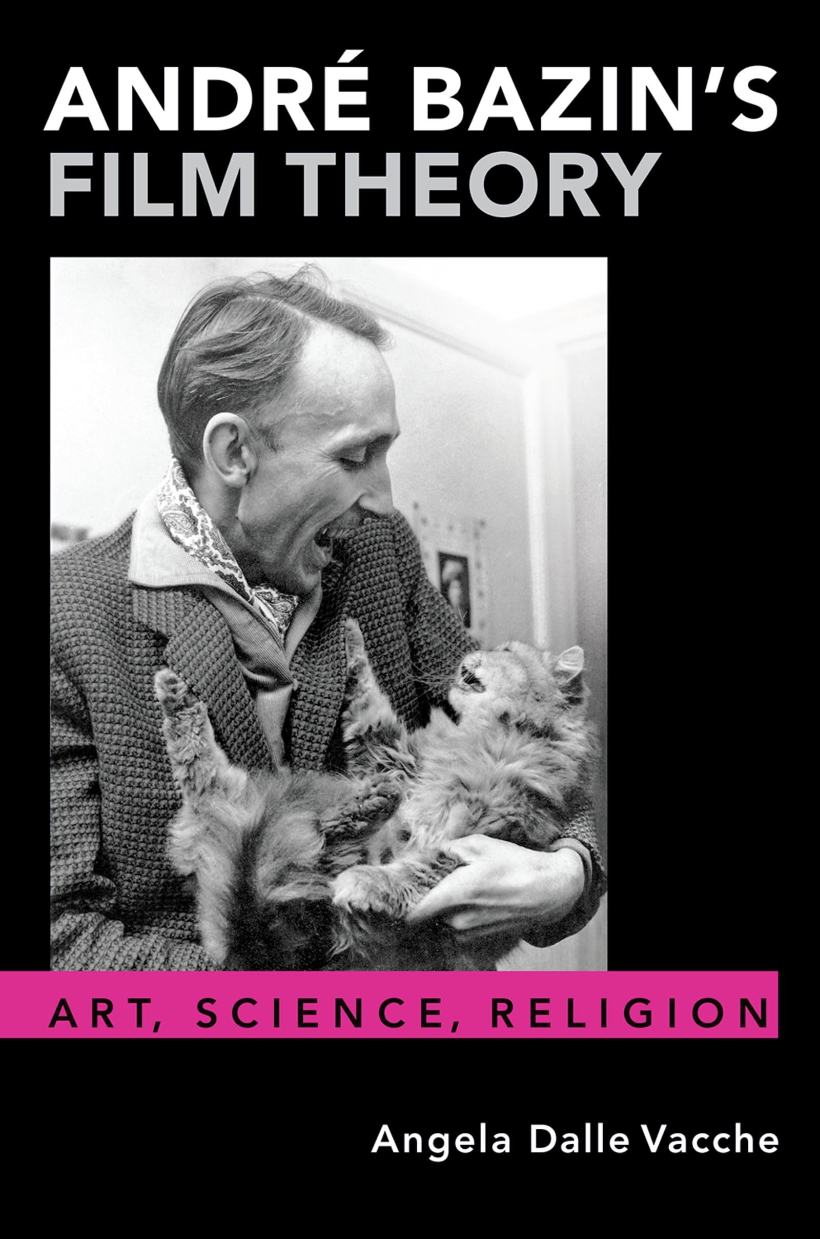 ANDR BAZIN'S FILM THEORY P Film, Art & Culture