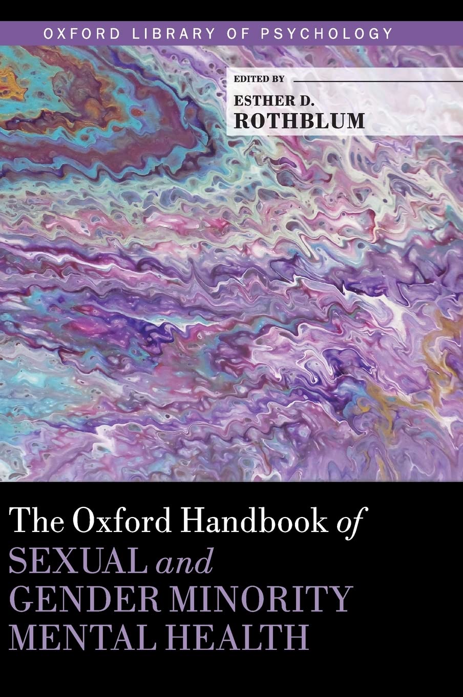 Oxford Handbook of Sexual and Gender Minority Mental Health Medicine