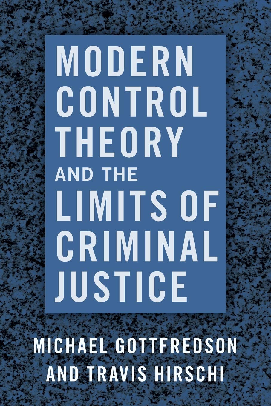 Modern Control Theory and the Limits of Criminal Justice Law