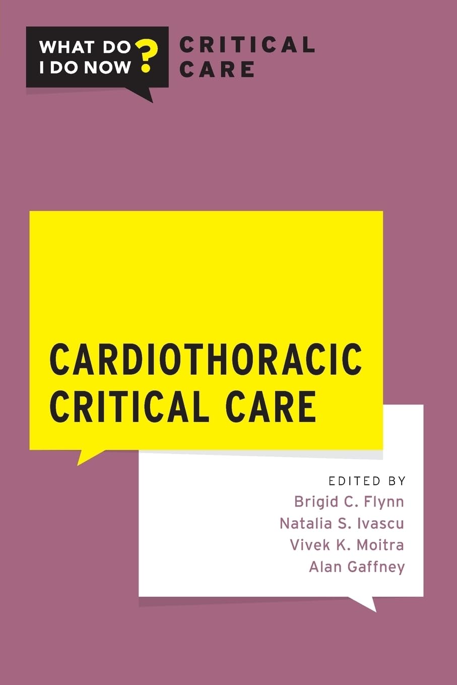 Cardiothoracic Critical Care Medicine