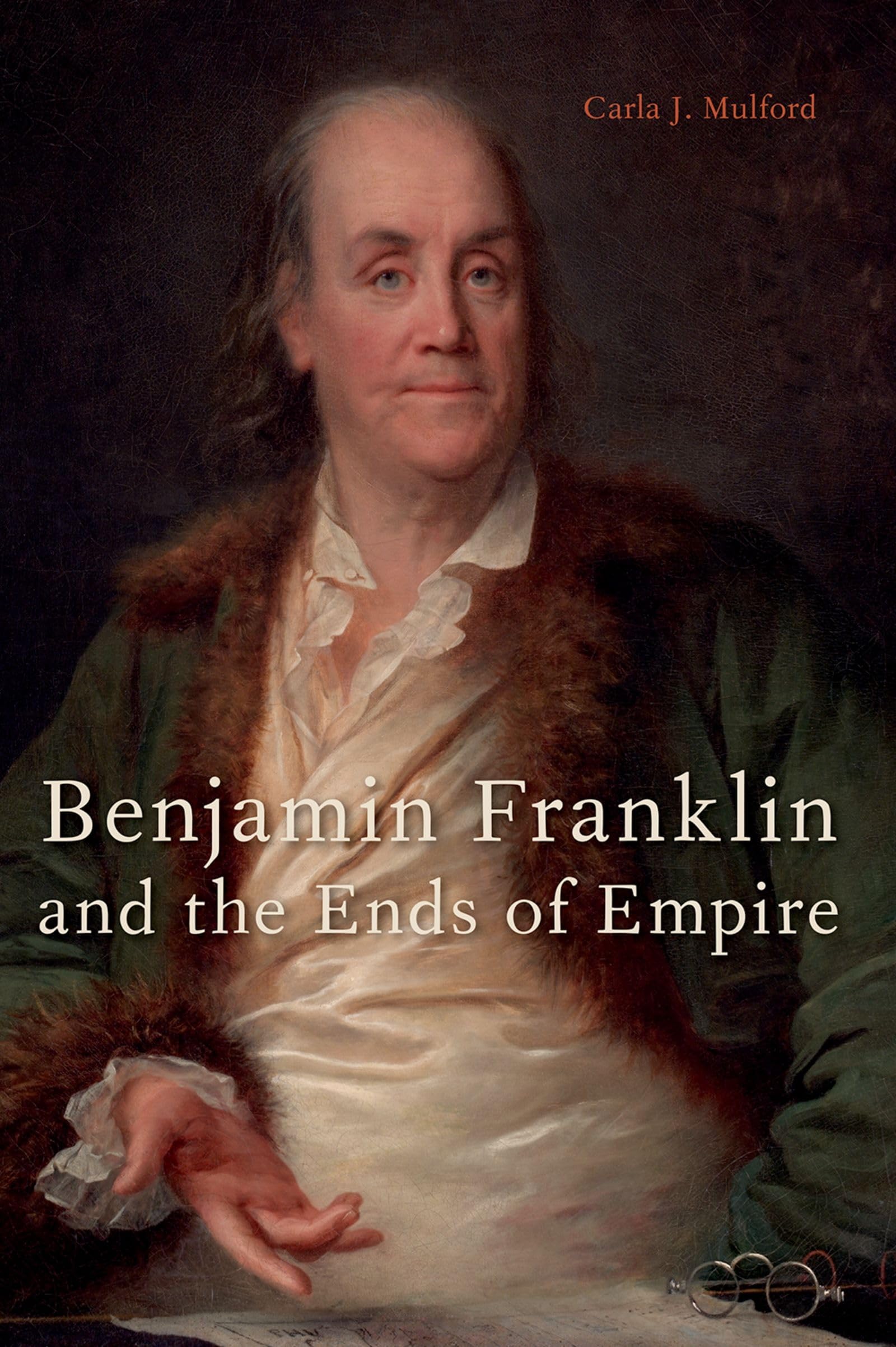 Benjamin Franklin and the Ends of Empire Contemporary literature