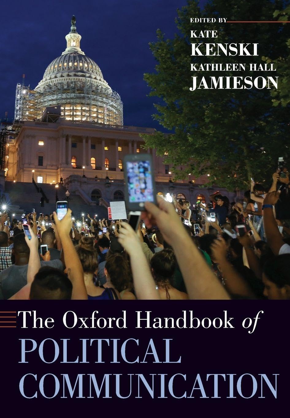 Oxford Handbook of Political Communication Media & Communication