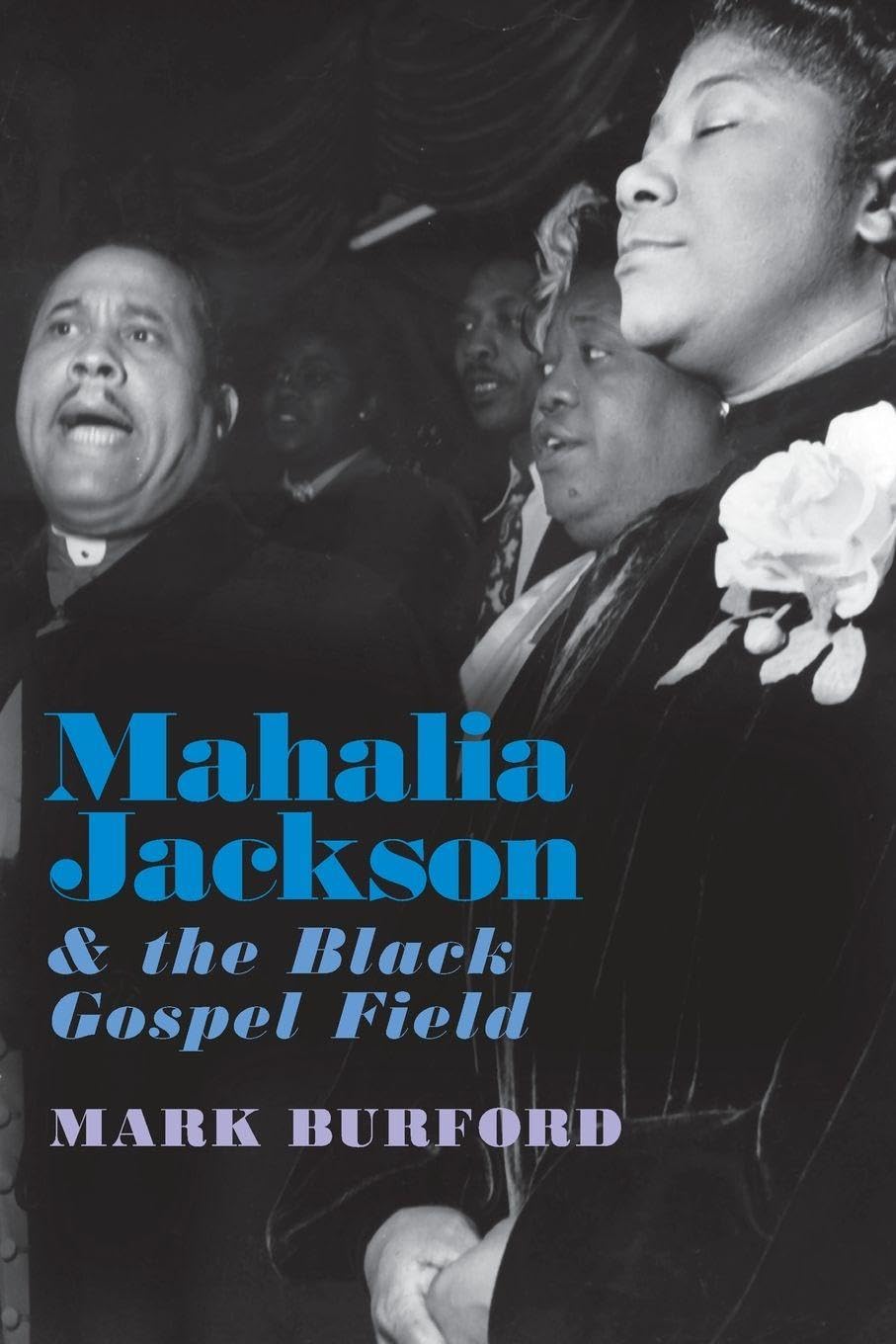 Mahalia Jackson and the Black Gospel Field Art & Literature