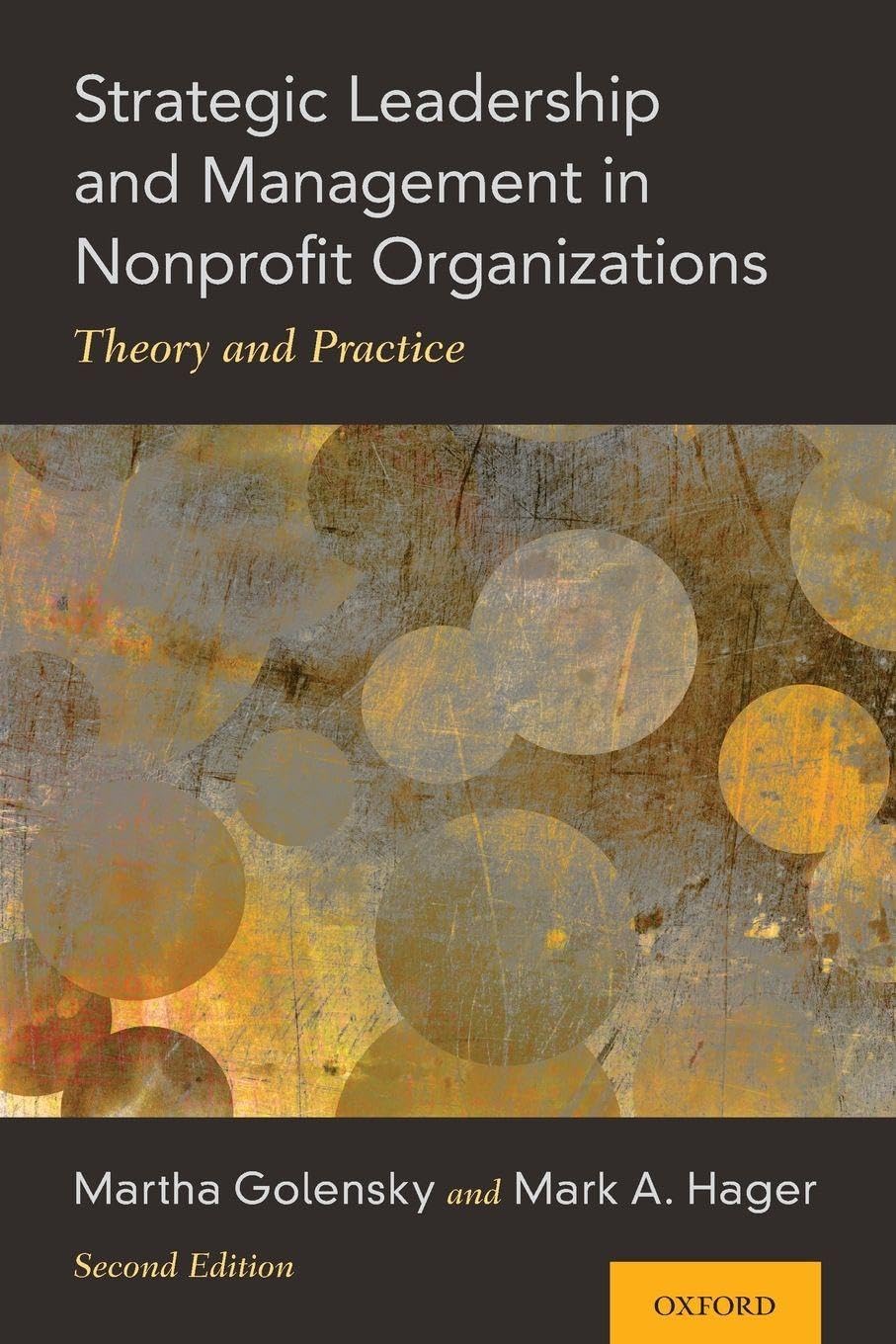 Strategic Leadership and Management in Nonprofit Organizations Social Sciences