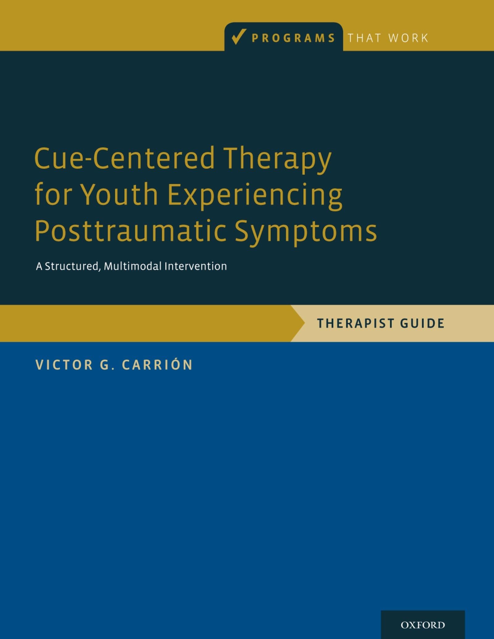 Cue-Centered Therapy for Youth Experiencing Posttraumatic Symptoms Medicine