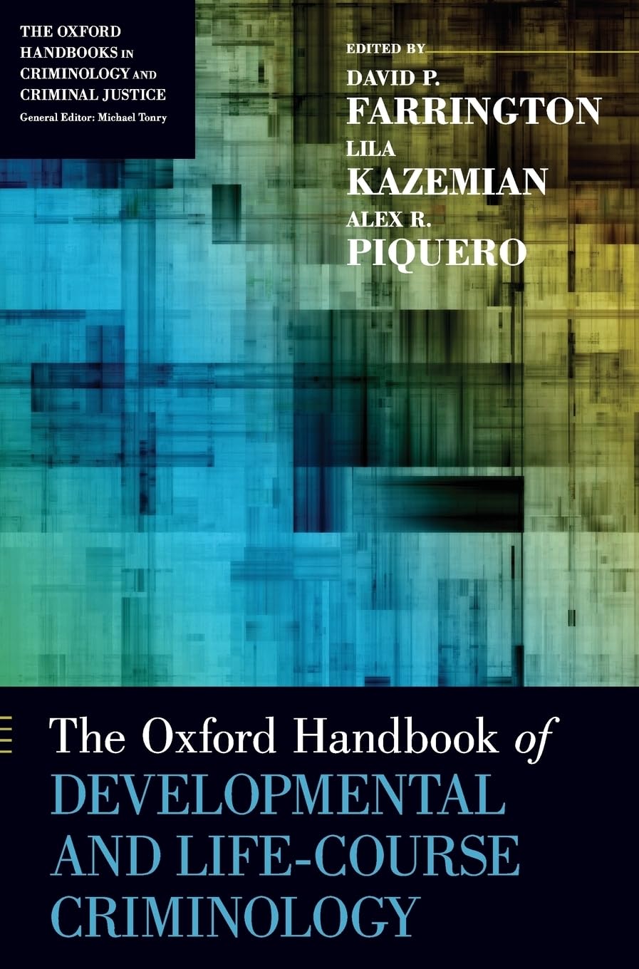 Oxford Handbook of Developmental and Life-Course Criminology Law
