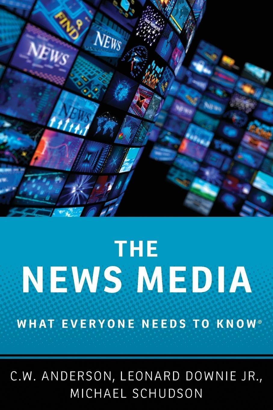 The News Media: What Everyone Needs to Know Law