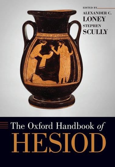 The Oxford Handbook of Hesiod Contemporary literature