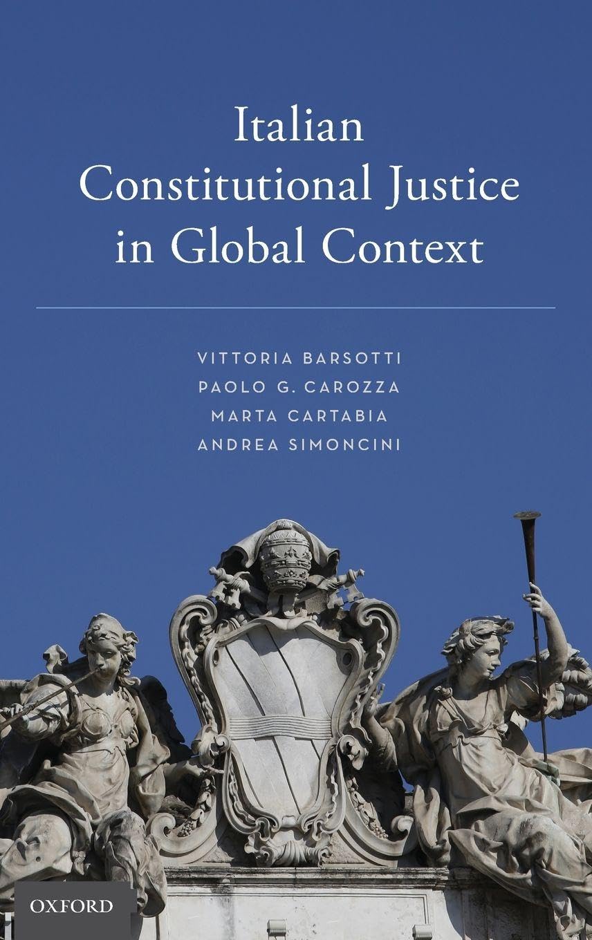 Italian Constitutional Justice in Global Context Law