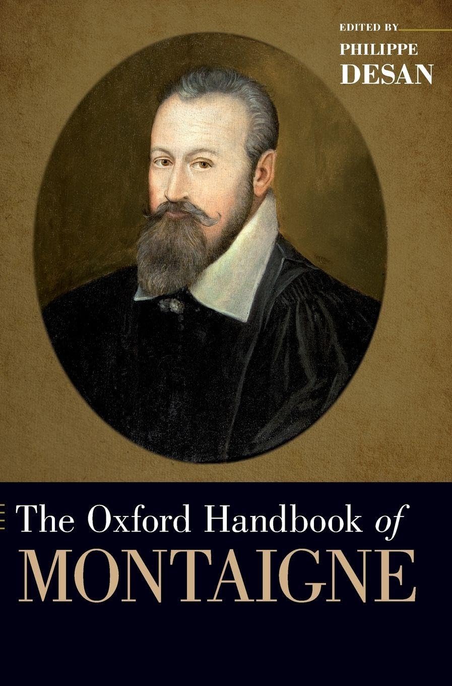 Oxford Handbook of Montaigne Philosophy