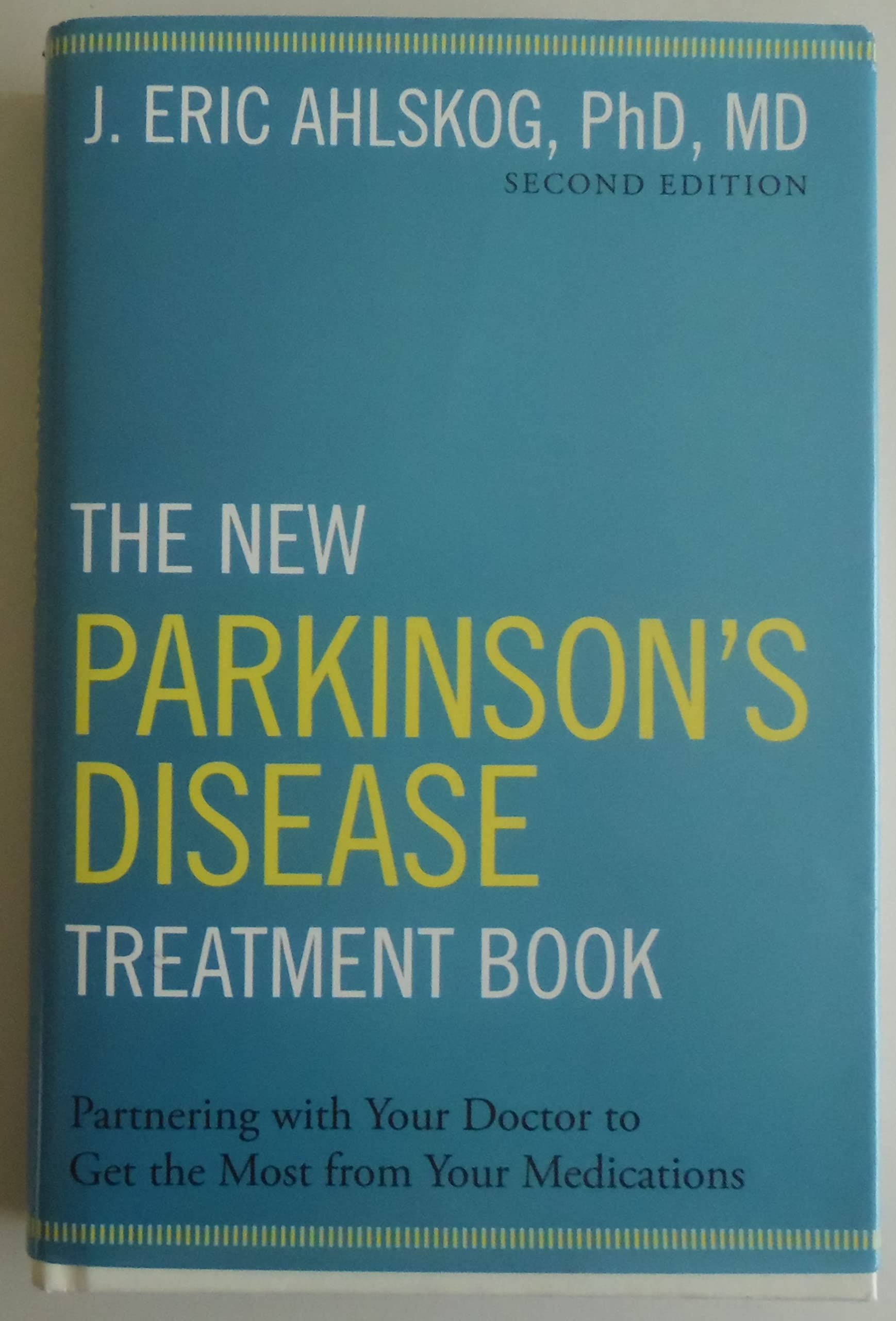 The New Parkinson's Disease Treatment Book: Partnering With Your Doctor to Get the Most from Your Medications book