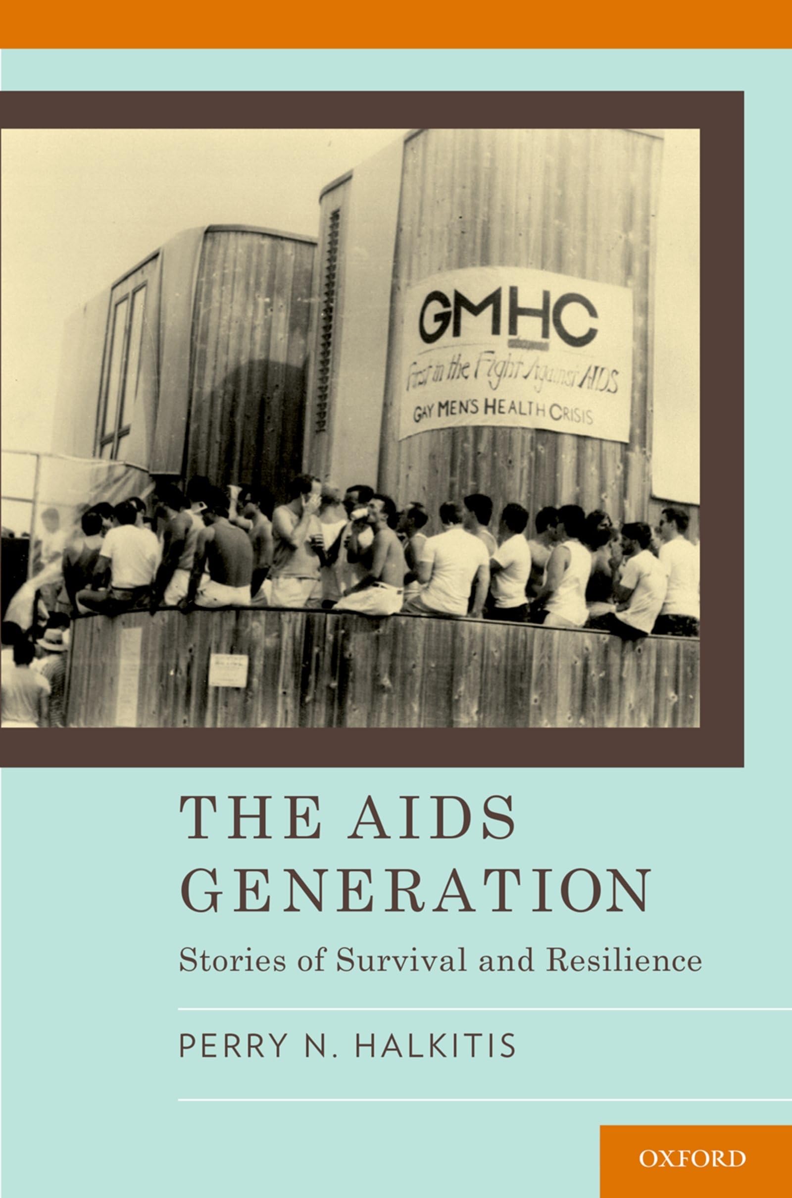 The Aids Generation: Stories Of Survival And Resilience Medicine