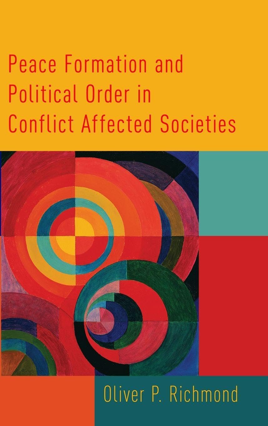 Peace Formation and Political Order in Conflict Affected Societies Law