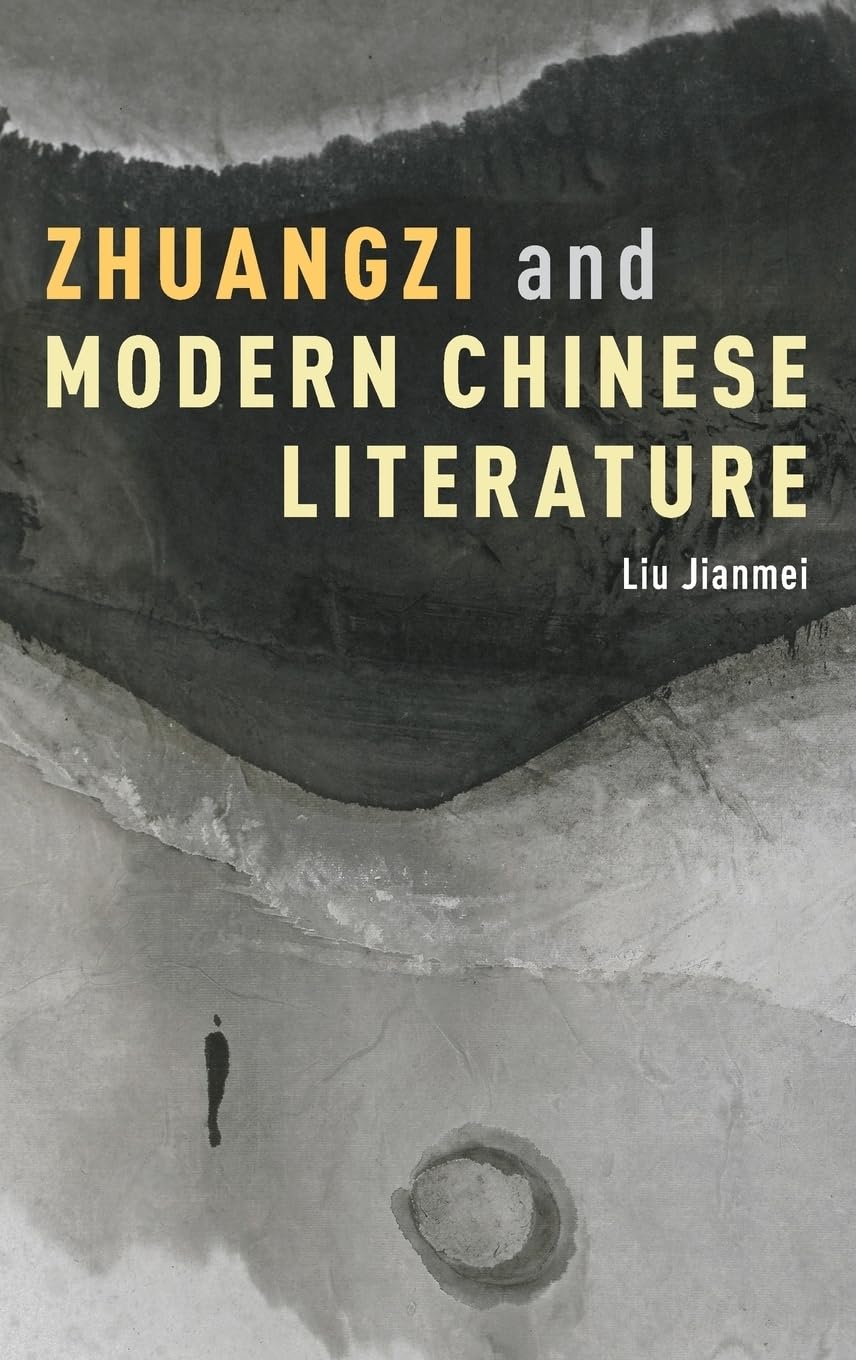 Zhuangzi and Modern Chinese Literature Philosophy