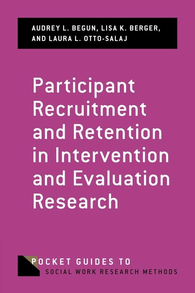Participant Recruitment and Retention in Intervention and Evaluation Research Natural Sciences
