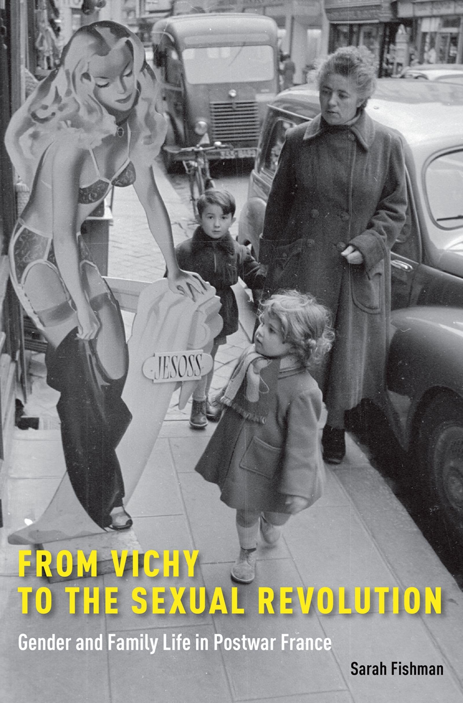 From Vichy to the Sexual Revolution Partnership & Love
