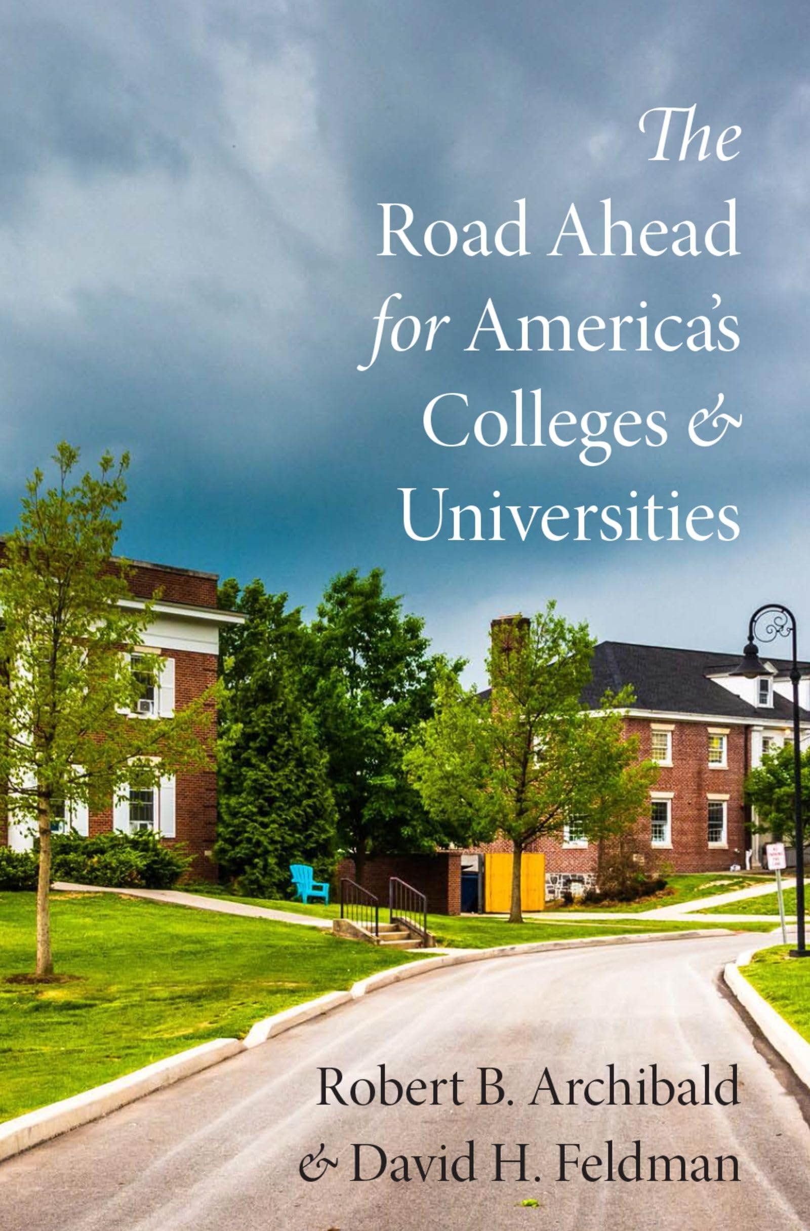 Road Ahead for America's Colleges and Universities Law